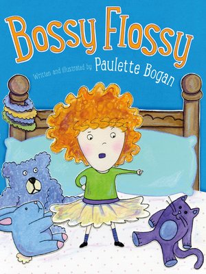 cover image of Bossy Flossy